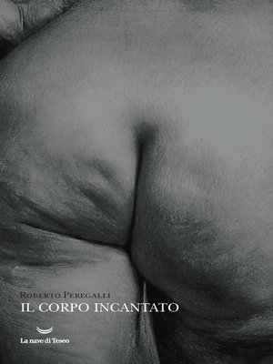 cover image of Il corpo incantato